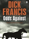 Odds Against (eBook): Sid Halley Series, Book 1